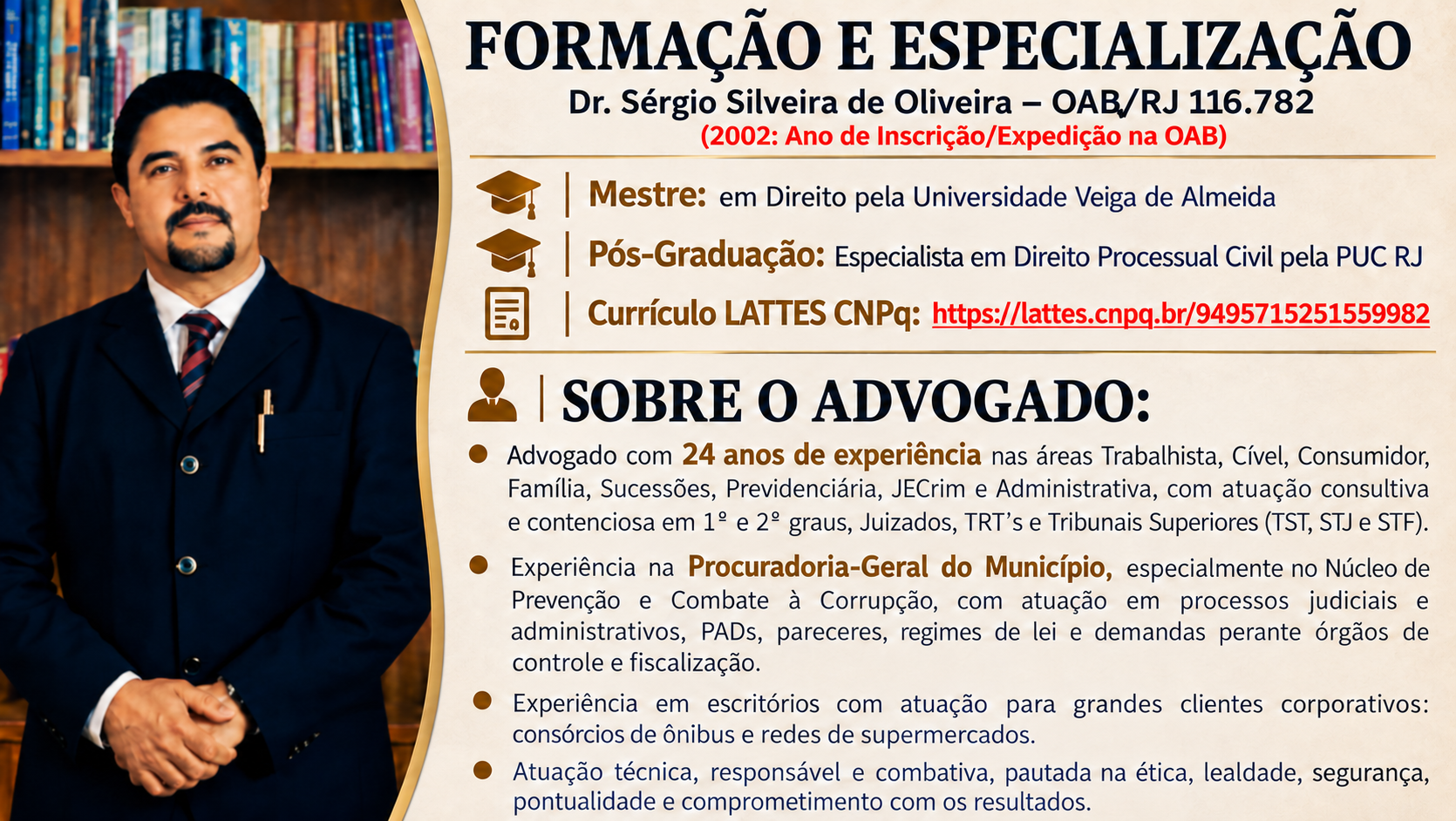 Formação, especialização, Currículo Lattes e experiência profissional do Dr. Sérgio Silveira de Oliveira