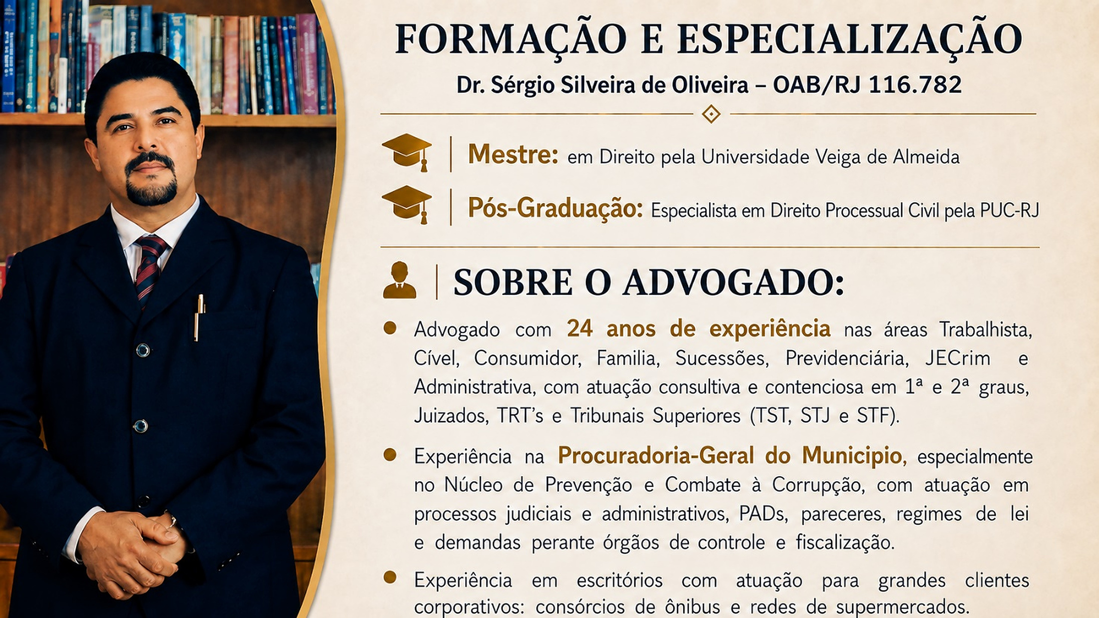 Formação, especialização e experiência profissional do Dr. Sérgio Silveira de Oliveira